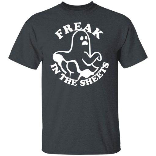 Freak In The Sheets Halloween T-Shirts, Hoodies, Long Sleeve 3