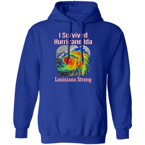 I Survived Hurricane Ida Louisiana Strong T-Shirts, Hoodies, Long Sleeve 25