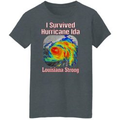 I Survived Hurricane Ida Louisiana Strong T-Shirts, Hoodies, Long Sleeve 35