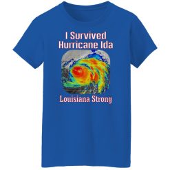 I Survived Hurricane Ida Louisiana Strong T-Shirts, Hoodies, Long Sleeve 39