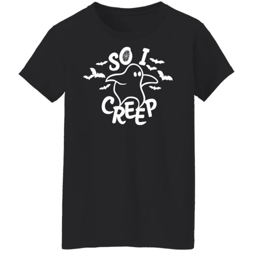 So I Creep Trick or Treat Halloween T-Shirts, Hoodies, Long Sleeve 9