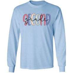 Second Grade Teacher 2nd Grade Teacher T-Shirts, Hoodies, Long Sleeve 38