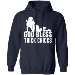 Ginger Billy God Bless Thick Chicks T-Shirts, Hoodies, Long Sleeve 17