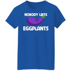 Kentucky Ballistics Nobody Likes Eggplants T-Shirts, Hoodies, Long Sleeve 37