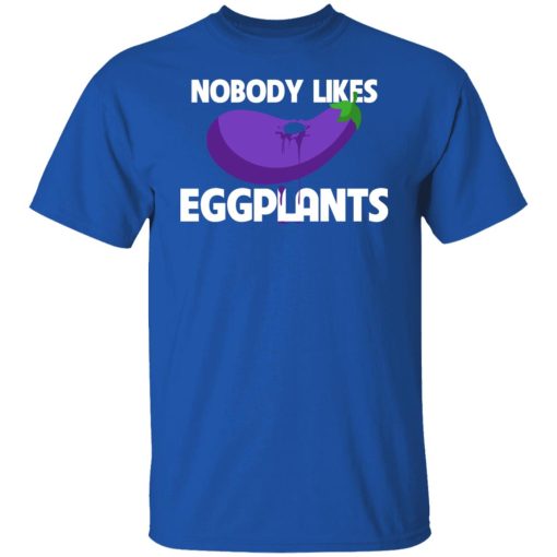 Kentucky Ballistics Nobody Likes Eggplants T-Shirts, Hoodies, Long Sleeve 10