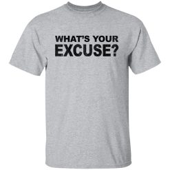 Kentucky Ballistics No Excuses What's Your Excuse T-Shirts, Hoodies, Long Sleeve 28
