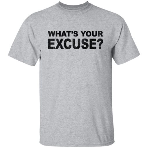Kentucky Ballistics No Excuses What's Your Excuse T-Shirts, Hoodies, Long Sleeve 10