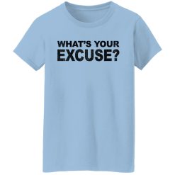 Kentucky Ballistics No Excuses What's Your Excuse T-Shirts, Hoodies, Long Sleeve 30