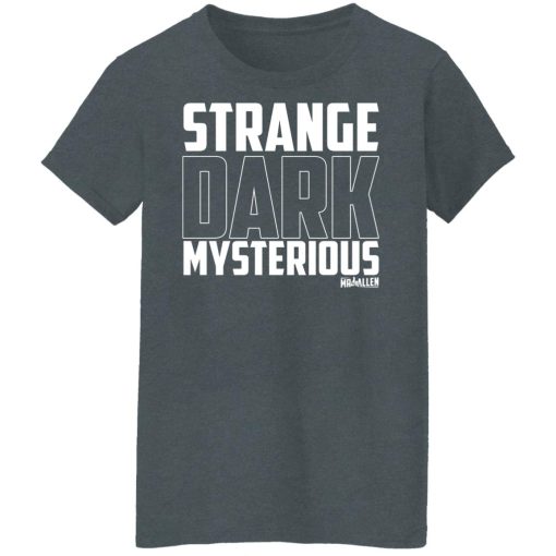 MrBallen Strange Dark Mysterious T-Shirts, Hoodies, Long Sleeve 12
