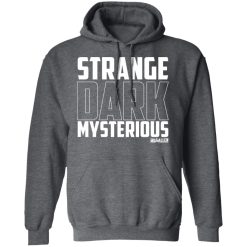 MrBallen Strange Dark Mysterious T-Shirts, Hoodies, Long Sleeve 19