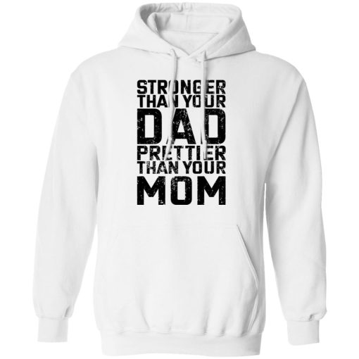 Robert Oberst Stronger Than Your Dad Prettier Than Your Mom T-Shirts, Hoodies, Long Sleeve 6