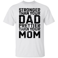 Robert Oberst Stronger Than Your Dad Prettier Than Your Mom T-Shirts, Hoodies, Long Sleeve 26