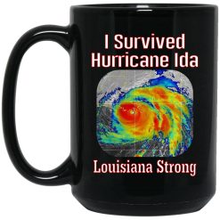 I Survived Hurricane Ida Louisiana Strong Mug 4