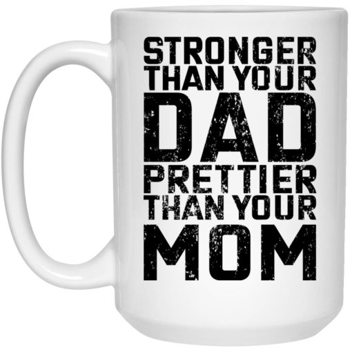 Robert Oberst Stronger Than Your Dad Prettier Than Your Mom Mug 3