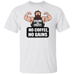 Robert Oberst No Coffee No Gains T-Shirts, Hoodies, Long Sleeve 26