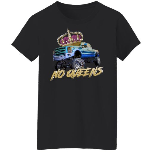 Whistlin Diesel No Queens T-Shirts, Hoodies, Long Sleeve 11