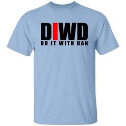 Do It with Dan DIWD T-Shirt