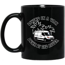 Rich Rebuilds Living In A Van Down By The River Mug