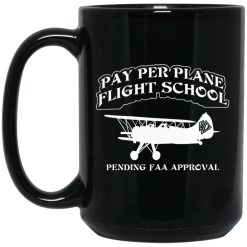 Whistlin Diesel Pay Per Plane Flight School Pending Faa Approval Mug 4