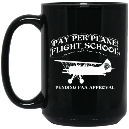 Whistlin Diesel Pay Per Plane Flight School Pending Faa Approval Mug 3