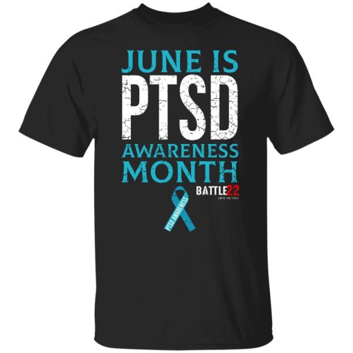 Battle22 June Is PTSD Awareness Month T-Shirts, Hoodies, Long Sleeve 7