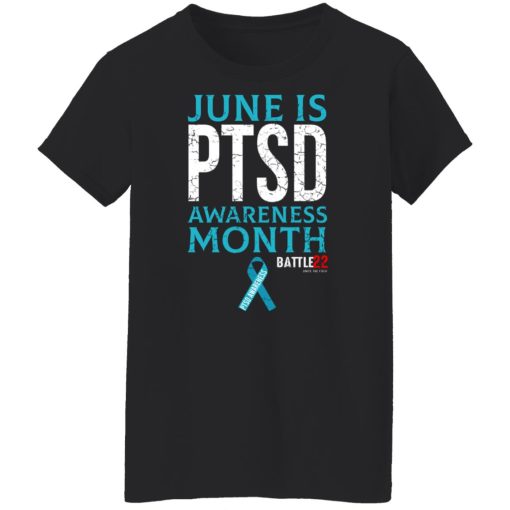 Battle22 June Is PTSD Awareness Month T-Shirts, Hoodies, Long Sleeve 11