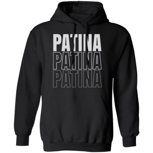 Jeremy Siers Patina Patina Patina T-Shirts, Hoodies, Long Sleeve 3