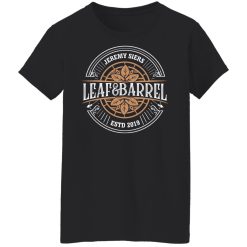 Jeremy Siers Leaf and Barrel 2 T-Shirts, Hoodies, Long Sleeve 31