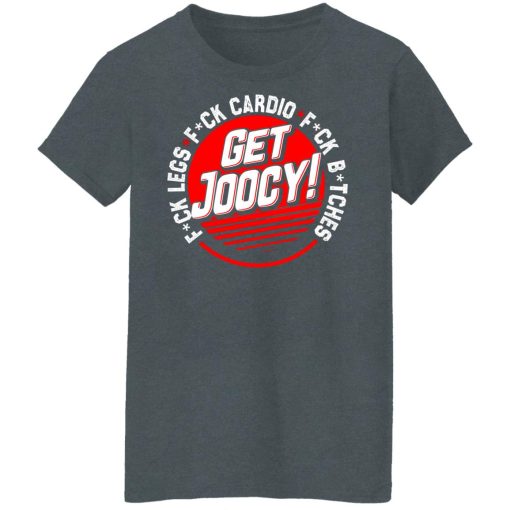 Cassady Campbell Get Joocy Explicit T-Shirts, Hoodies, Long Sleeve 12