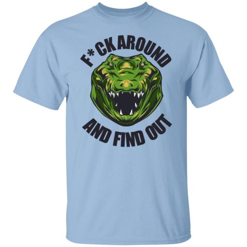 Do It with Dan Croc Fuck Around And Find Out T-Shirts, Hoodies, Long Sleeve 8