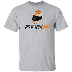 Do It with Dan Mohawk Helmet T-Shirts, Hoodies, Long Sleeve 28