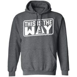 Jeremy Siers This is the Way T-Shirts, Hoodies, Long Sleeve 19