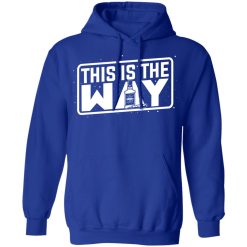 Jeremy Siers This is the Way T-Shirts, Hoodies, Long Sleeve 21