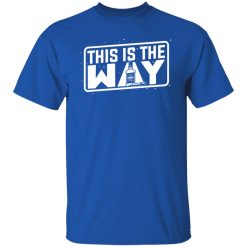 Jeremy Siers This is the Way T-Shirts, Hoodies, Long Sleeve 29