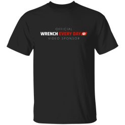 Official Wrench Every Day Video Sponsor T-Shirts, Hoodies, Long Sleeve 23