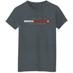 Official Wrench Every Day Video Sponsor T-Shirts, Hoodies, Long Sleeve 46