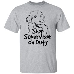 Wrench Every Day Shop Supervisor On Duty T-Shirts, Hoodies, Long Sleeve 28