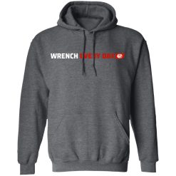 Wrench Every Day Logo T-Shirts, Hoodies, Long Sleeve 32