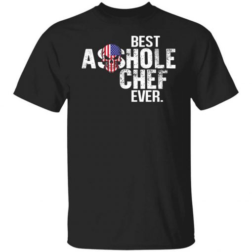 Best Asshole Chef Ever Shirt