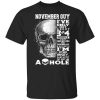 November Guy I've Only Met About 3 Or 4 People Shirt