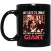 We Used To Smile And Then We Worked At Giant Food Mug
