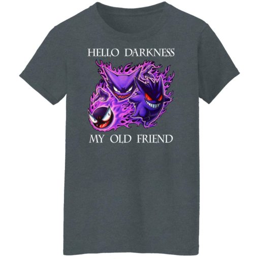 Hello Darkness My Old Friend Gengar Pokemon Shirts, Hoodies, Long Sleeve 12