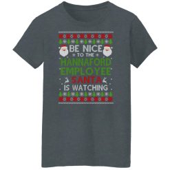 Be Nice To The Hannaford Employee Santa Is Watching Christmas Shirts, Hoodies, Long Sleeve 46