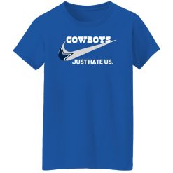 Dallas Cowboys Just Hate Us Shirts, Hoodies, Long Sleeve 50