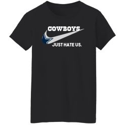 Dallas Cowboys Just Hate Us Shirts, Hoodies, Long Sleeve 31