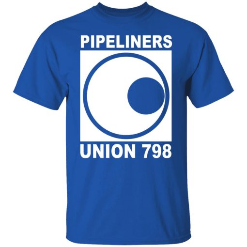 I'm A Union Member Pipeliners Union 798 Shirts, Hoodies, Long Sleeve 18