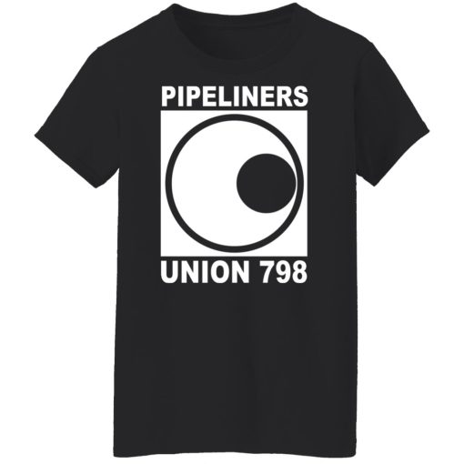 I'm A Union Member Pipeliners Union 798 Shirts, Hoodies, Long Sleeve 11