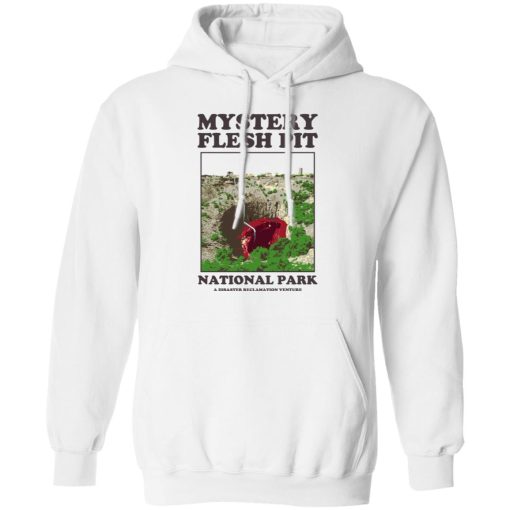Mystery Flesh Pit National Park A Disaster Reclamation Venture Shirts, Hoodies, Long Sleeve 10
