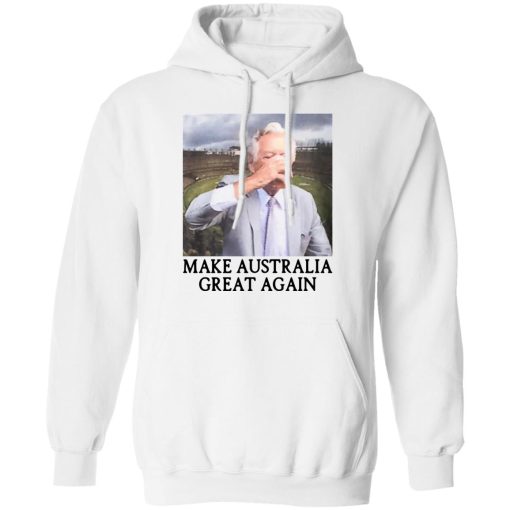 Make Australia Great Again Shirts, Hoodies, Long Sleeve 6