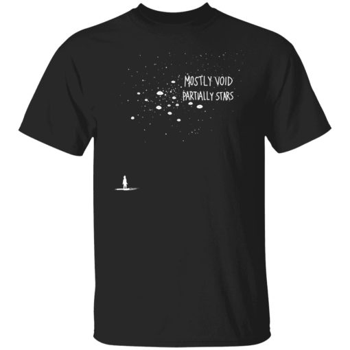 Mostly Void Partially Stars Shirts, Hoodies, Long Sleeve 7